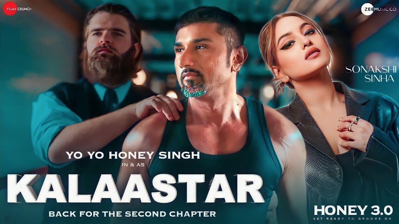 KALAASTAR Song Featuring Yo Yo Honey Singh & Sonakshi Sinha